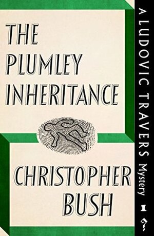 The Plumley Inheritance by Christopher Bush
