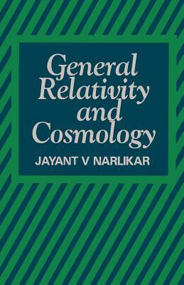 Lectures on General Relativity and Cosmology by Jayant Vishnu Narlikar