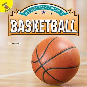 Ready for Sports Basketball by Elliot Riley