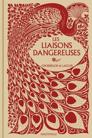 Les Liaisons dangereuses by Pierre Choderlos de Laclos