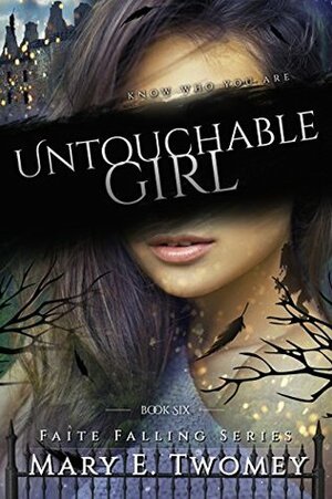 Untouchable Girl by Mary E. Twomey