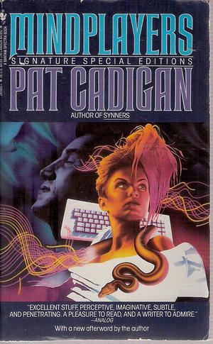 Mindplayers by Pat Cadigan