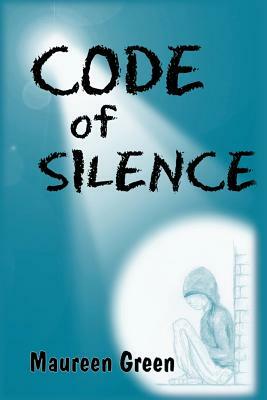 Code of Silence by Maureen E. Green
