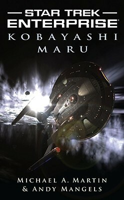 Kobayashi Maru by Michael A. Martin, Andy Mangels