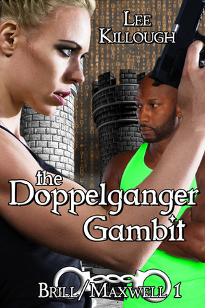 The Doppelganger Gambit by Lee Killough