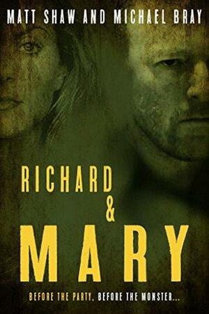 Richard & Mary by Matt Shaw, Michael Bray