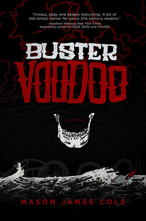 Buster Voodoo by Mason James Cole