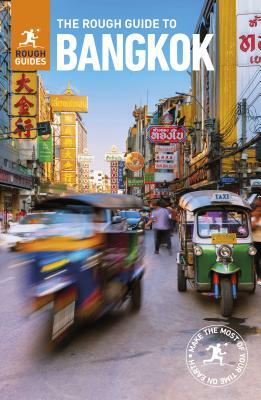 The Rough Guide to Bangkok (Travel Guide) by Rough Guides