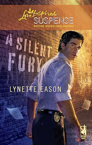 A Silent Fury by Lynette Eason