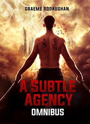 A Subtle Agency Omnibus by Graeme Rodaughan