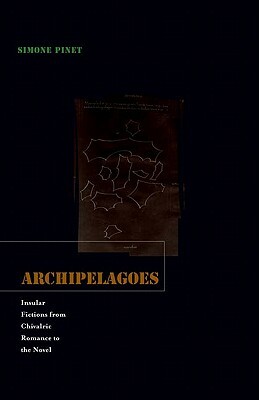 Archipelagoes by Simone Pinet
