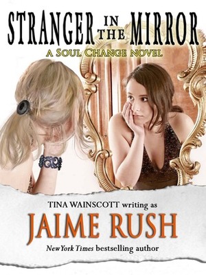 Stranger in the Mirror by Tina Wainscott, Jaime Rush