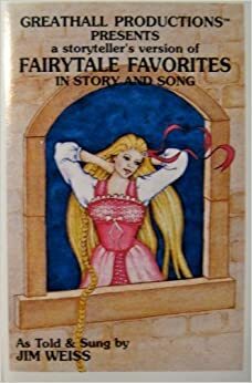Fairytale Favorites in Story and Song by Greathall Productions