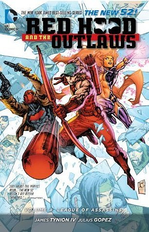 Red Hood and the Outlaws, Vol. 4: League of Assassins by James Tynion IV