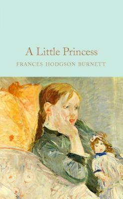 A Little Princess by Frances Hodgson Burnett