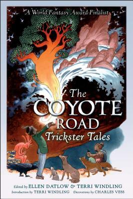 The Coyote Road: Trickster Tales by Ellen Datlow, Terri Windling