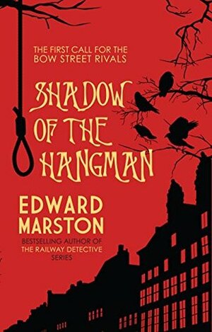 Shadow of the Hangman by Edward Marston