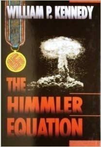 The Himmler Equation by William P. Kennedy