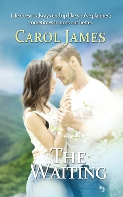 The Waiting by Carol James