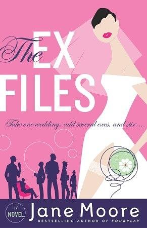 The Ex-files by Jane Moore