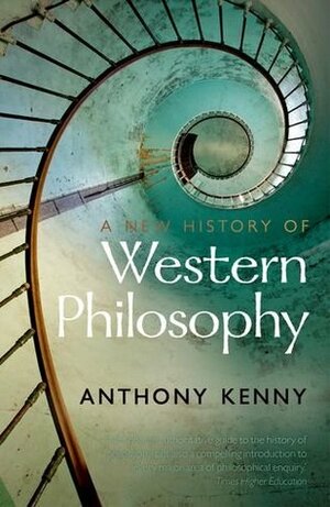 A New History of Western Philosophy: In Four Parts by Anthony Kenny