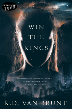 Win the Rings by K.D. Van Brunt