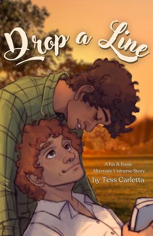 Drop a Line by Tess Carletta