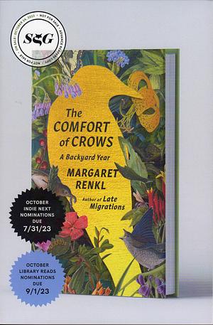 The Comfort of Crows: A Backyard Year by Margaret Renkl