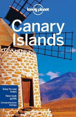 Lonely Planet Canary Islands by Lonely Planet