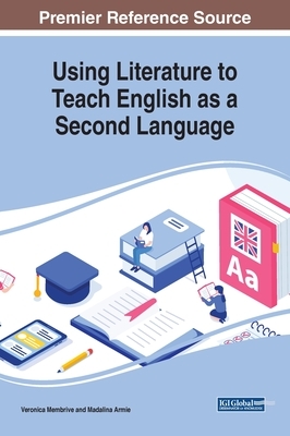 Using Literature to Teach English as a Second Language by 