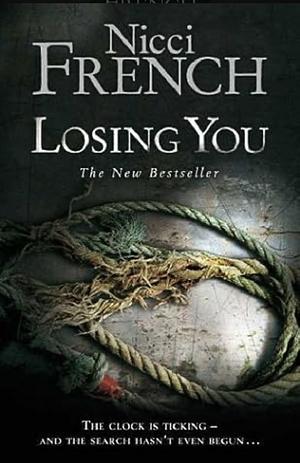 Losing You by Nicci French by Nicci French