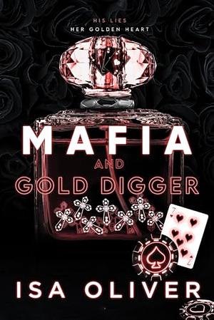 Mafia and Gold Digger by Isa Oliver