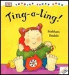 Toddler Story Book: Ting-a-ling! by Siobhan Dodds