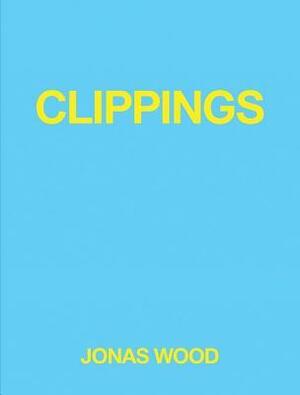 Jonas Wood: Clippings by Jonas Wood