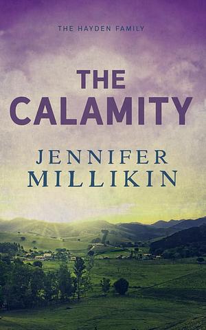 The Calamity: Special Edition Paperback by Jennifer Millikin