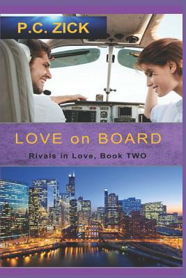 Love on Board by P. C. Zick