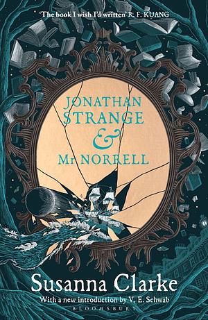 Jonathan Strange & Mr Norrell by Susanna Clarke