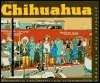 Chihuahua: Pictures from the Edge by Charles Bowden