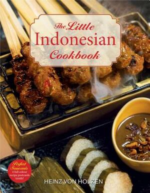 The Little Indonesian Cookbook by Heinz Von Holzen