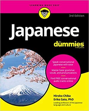 Japanese For Dummies by Eriko Sato, Hiroko M. Chiba