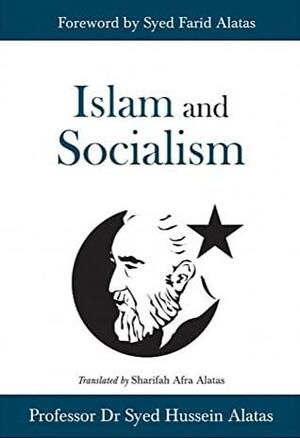 Islam And Socialism by Syed Hussein Alatas