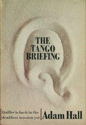 The Tango Briefing by Adam Hall