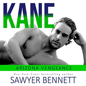 Kane by Sawyer Bennett