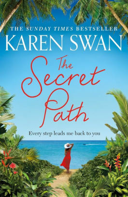 The Secret Path by Karen Swan