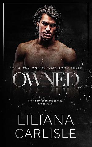 Owned by Liliana Carlisle