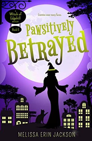 Pawsitively Betrayed by Melissa Erin Jackson