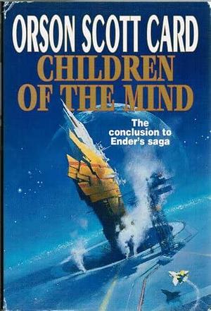 Children of the Mind by Orson Scott Card