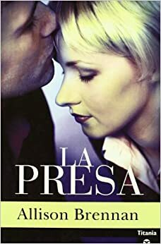 La Presa by Allison Brennan