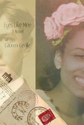 Eyes Like Mine by Lauren Cecile