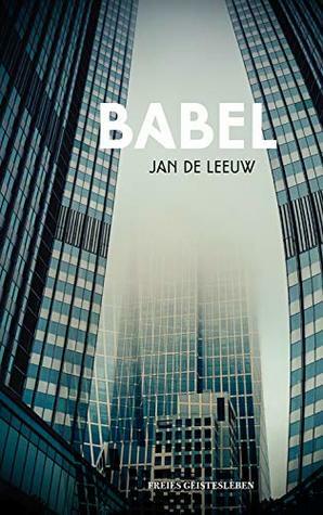 Babel by Rolf Erdorf, Jan De Leeuw